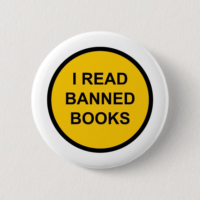 I Read Banned Books 6 Cm Round Badge (Front)