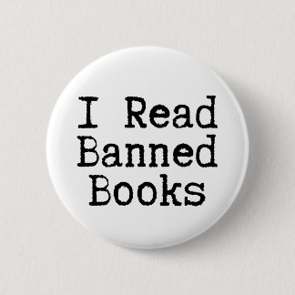 I Read Banned Books 6 Cm Round Badge