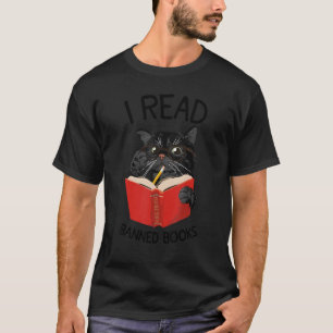 I Read Banned Books Black Cat Reader Librarian Fre T-Shirt