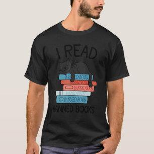 I Read Banned Books Black Cat Reader Librarian Fre T-Shirt