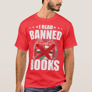 I Read Banned Books Book Lovers Reading T-Shirt