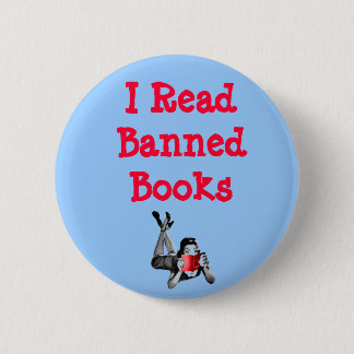 I Read Banned Books Button