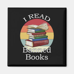 I Read Banned Books Librarian Bookworm Book Reader Magnet