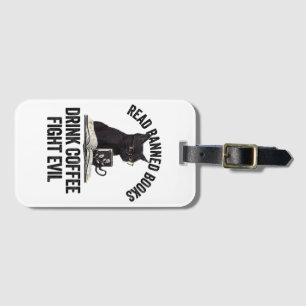 I Read Banned Books Lover BookWorm Love Banned Boo Luggage Tag