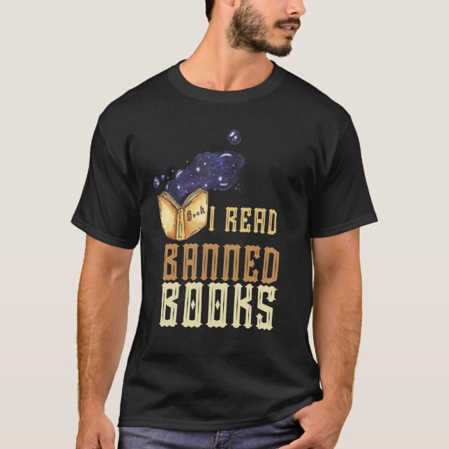 I Read Banned Books Reader Bookworm 8 T-Shirt (Front)