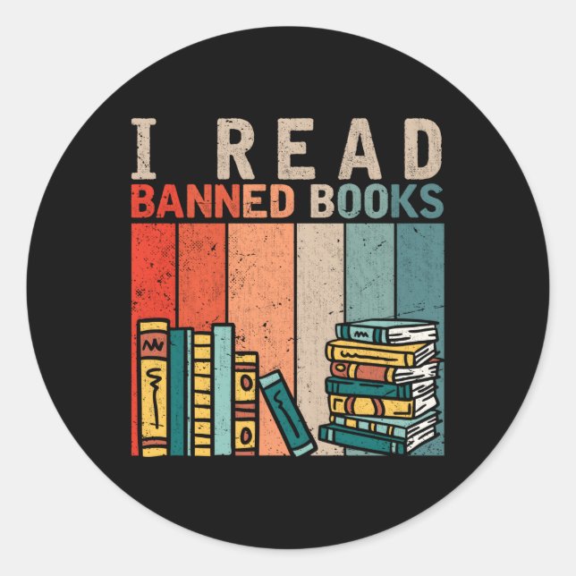 I Read Banned Books Reader Bookworm Classic Round Sticker (Front)