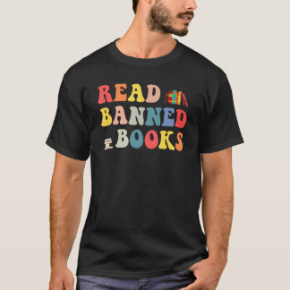 I Read Banned Books  Reader Bookworm T-Shirt