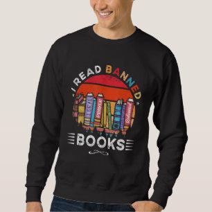 I Read Banned Books Week Librarian Freedom Reader Sweatshirt