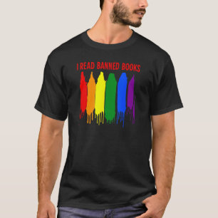 I Read Banned Books Week Rainbow LGBT Book Lover T T-Shirt