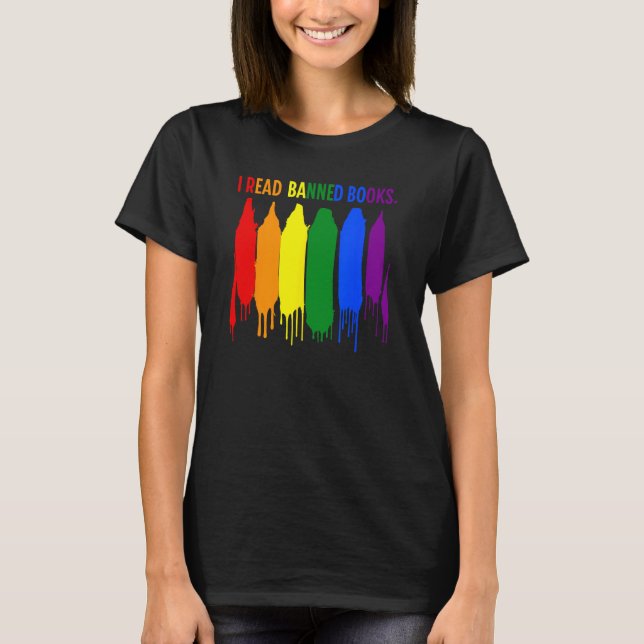 I Read Banned Books Week Rainbow LGBT Book  Teache T-Shirt (Front)