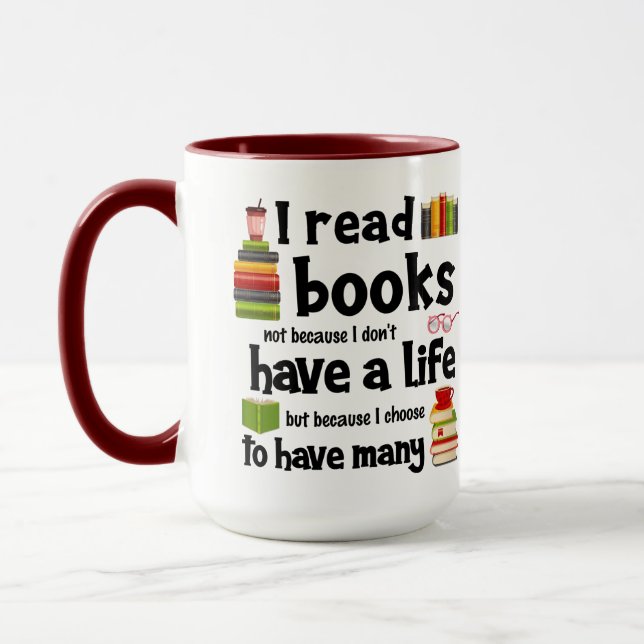 I Read Books Because I Lead Many Lives Mug (Left)