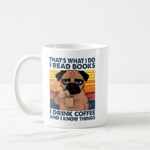 I Read Books I Drink Coffee And I Know Things Funn Mug