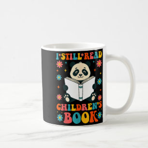 I read children's books funny reading graphic coffee mug