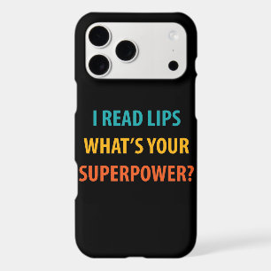 I Read Lips What's Your Superpower Deafness
