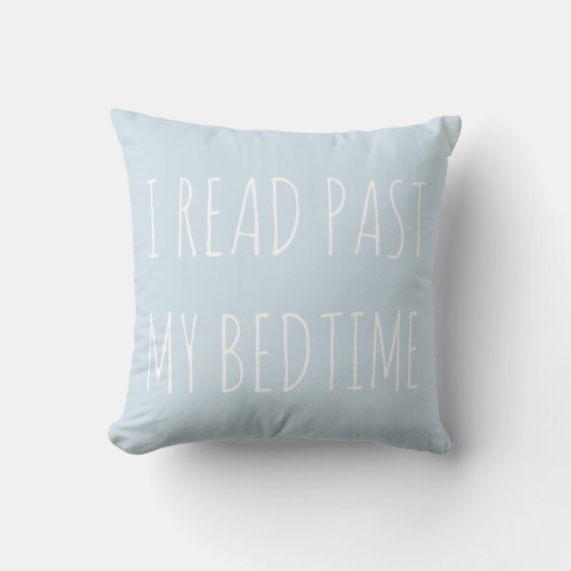 I read past my bedtime Booklover Literary Cushion (Front)