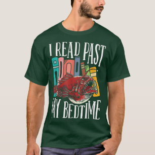I Read Past My Bedtime Bookworm Book Lovers T-Shirt