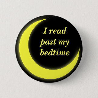 I read past my bedtime button