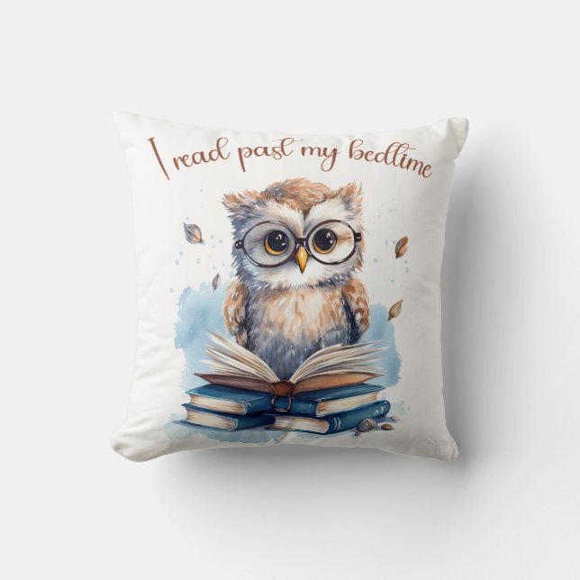 I read past my bedtime  cushion (Front)