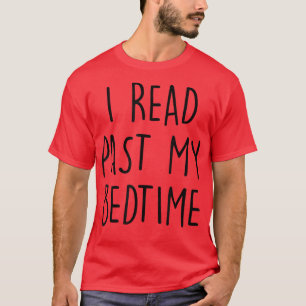 I Read Past My Bedtime Librarian Book Nerd Book Lo T-Shirt