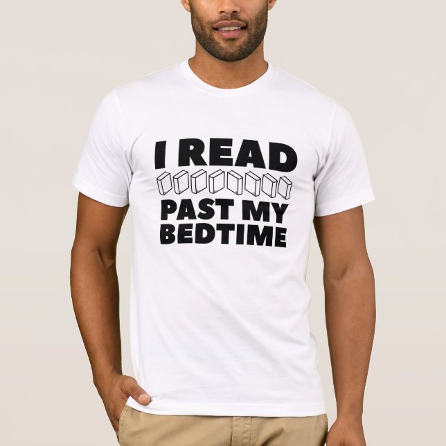 I Read Past My Bedtime T-Shirt (Front)