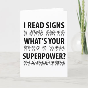 I Read Signs What's Your Superpower Sign Language Holiday Card