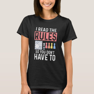 I Read The Rules So You Dont Have To Dice Meeple R T-Shirt