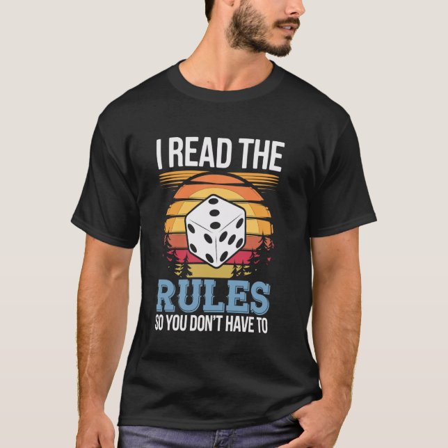 I Read The Rules So You Don't Have To Tabletop Str T-Shirt (Front)