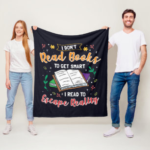 I Read to Escape Reality Book Nerd Fleece Blanket