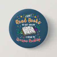 I Read to Escape Reality Funny Readers Keepsake