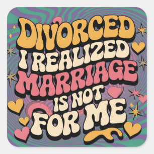 I realised marriage is not for me 1970s themed square sticker