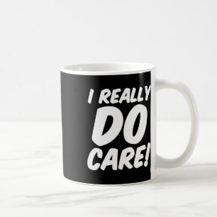 I Really Do Care! Melania Anti-trump Protest Gift Coffee Mug
