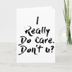 I Really Do Care T Shirt Anti-melania Trump Messag Card