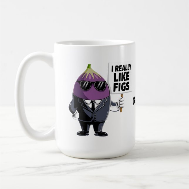 I Really Like Figs Funny Fig Character Artwork Coffee Mug (Left)