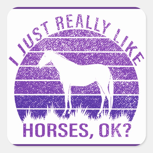 I Really Like Horses in Purple    Square Sticker (Front)