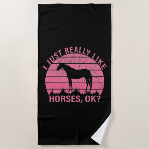 I Really Like Horses in Rose Pink   Beach Towel