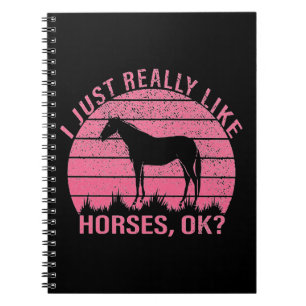 I Really Like Horses in Rose Pink Notebook
