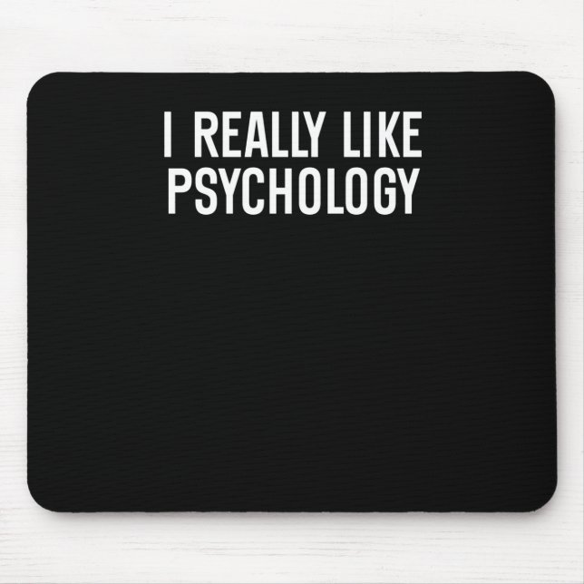 I Really Like Psychology Sticker  Mouse Pad (Front)