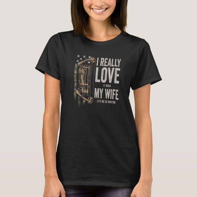 I Really Love My Wife   Mens Deer Hunting Bowhunti T-Shirt (Front)