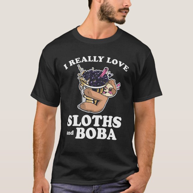 I Really Love Sloths And Boba Bubble Tea Anime Kaw T-Shirt (Front)