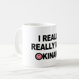 I Really Miss Okinawa Mug