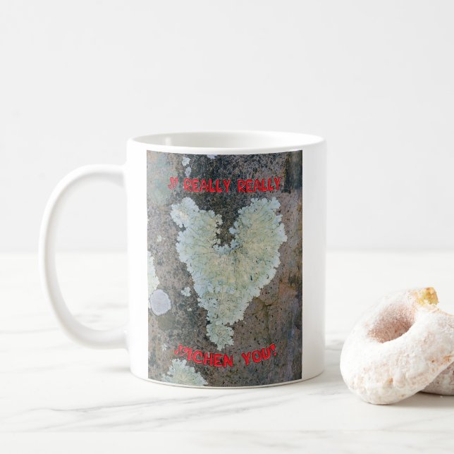 I Really Really Lichen You Coffee Mug (With Donut)