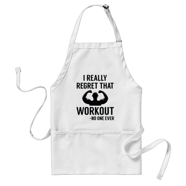 I Really Regret That Workout Standard Apron (Front)