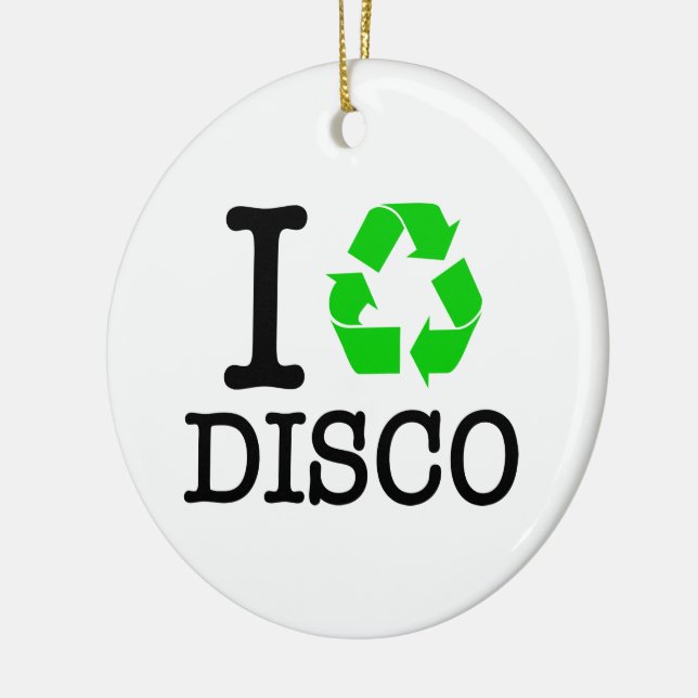 I Recycle Disco Ceramic Ornament (Left)