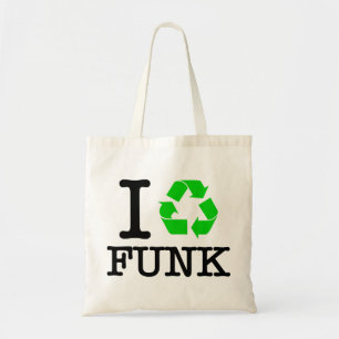 I Recycle Funk Tote Bag