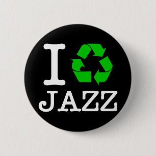 I Recycle Jazz 6 Cm Round Badge