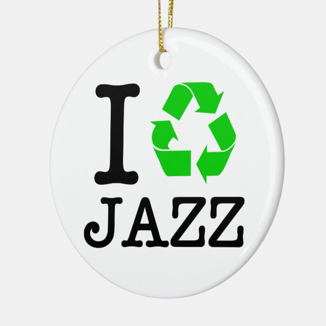 I Recycle Jazz Ceramic Ornament (Left)