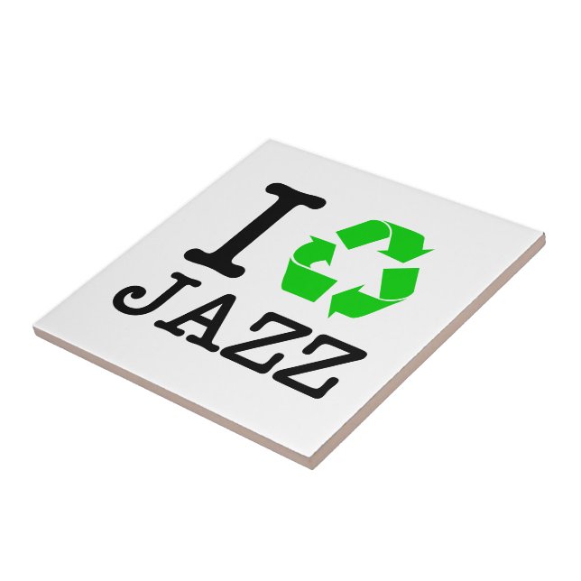 I Recycle Jazz Ceramic Tile (Side)