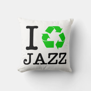 I Recycle Jazz Cushion