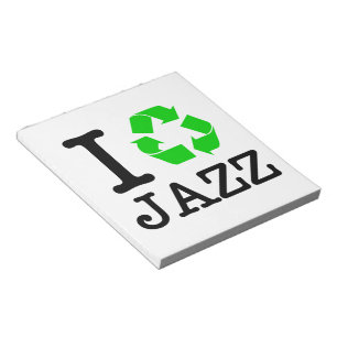 I Recycle Jazz Notepad