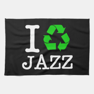 I Recycle Jazz Tea Towel